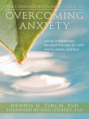 cover image of The Compassionate-Mind Guide to Overcoming Anxiety